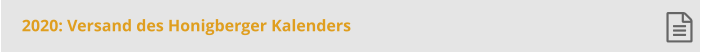 2020: Versand des Honigberger Kalenders