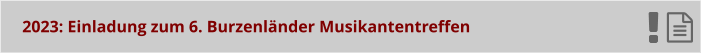 2023: Einladung zum 6. Burzenlnder Musikantentreffen